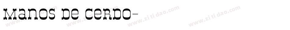 Manos de Cerdo字体转换